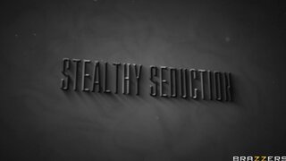 Pornstars Like it Big - Stealthy Seduction - 03/07/2021