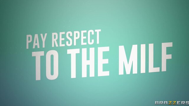 Milfs Like it Big - Pay Respect To The MILF - 03/12/2022