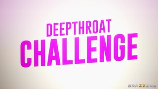 Brazzers Exxtra - Deepthroat Challenge - 08/10/2022