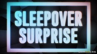 Teens Like It Big - Sleepover Surprise - 09/08/2019