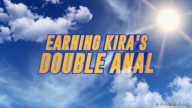 Brazzers Exxtra - Earning Kira's Double Anal - 06/19/2023