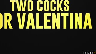 Brazzers Exxtra - Two Cocks For Valentina - 08/16/2023