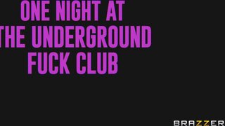 Brazzers Exxtra - One Night At The Underground Fuck Club - 08/01/2025