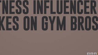 Brazzers Exxtra - Fitness Influencer Takes On Gym Bros - 09/15/2025