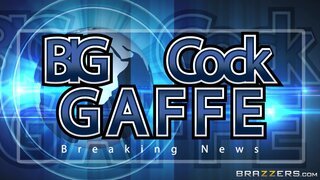 Milfs Like it Big - Big Cock Gaffe - 05/28/2014