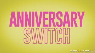 Pornstars Like it Big - Anniversary Switch - 01/11/2019